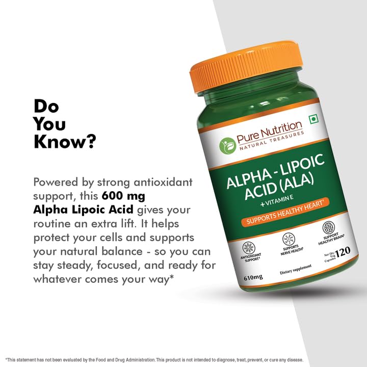 Pure Nutrition Alpha Lipoic Acid 600mg + Vitamin E | 120 Caps | Powerful Antioxidant to Support Nerve & Heart Health*. | Non-GMO PURE NUTRITION NATURAL TREASURESAu supplements