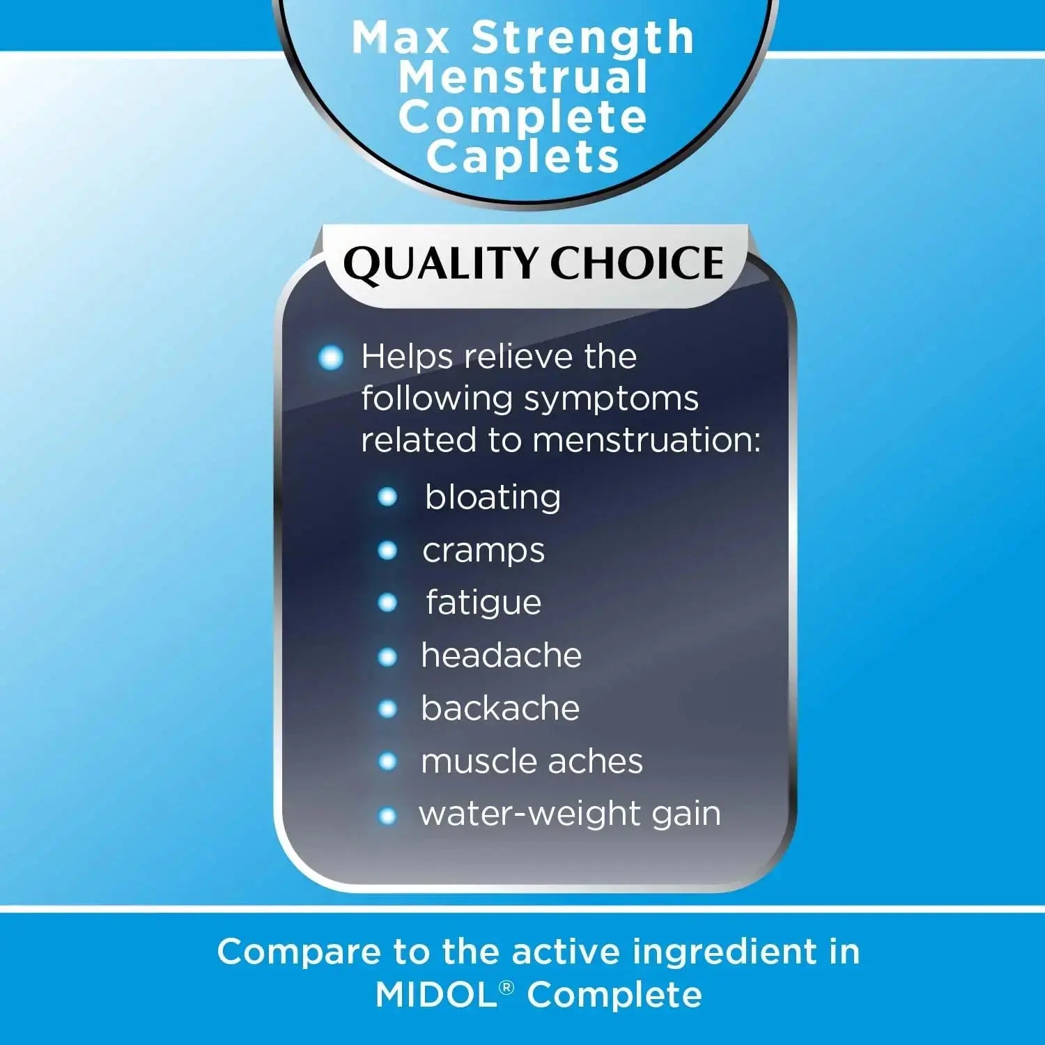 Quality Choice Menstrual Complete Max Strength Period Pain Relief, 500 mg of Acetaminophen, 60mg of Caffeine, 15mg of Pyrilamine Maleate, Cramps, Bloating, Headache. 24 Count. Quality ChoiceAu supplements