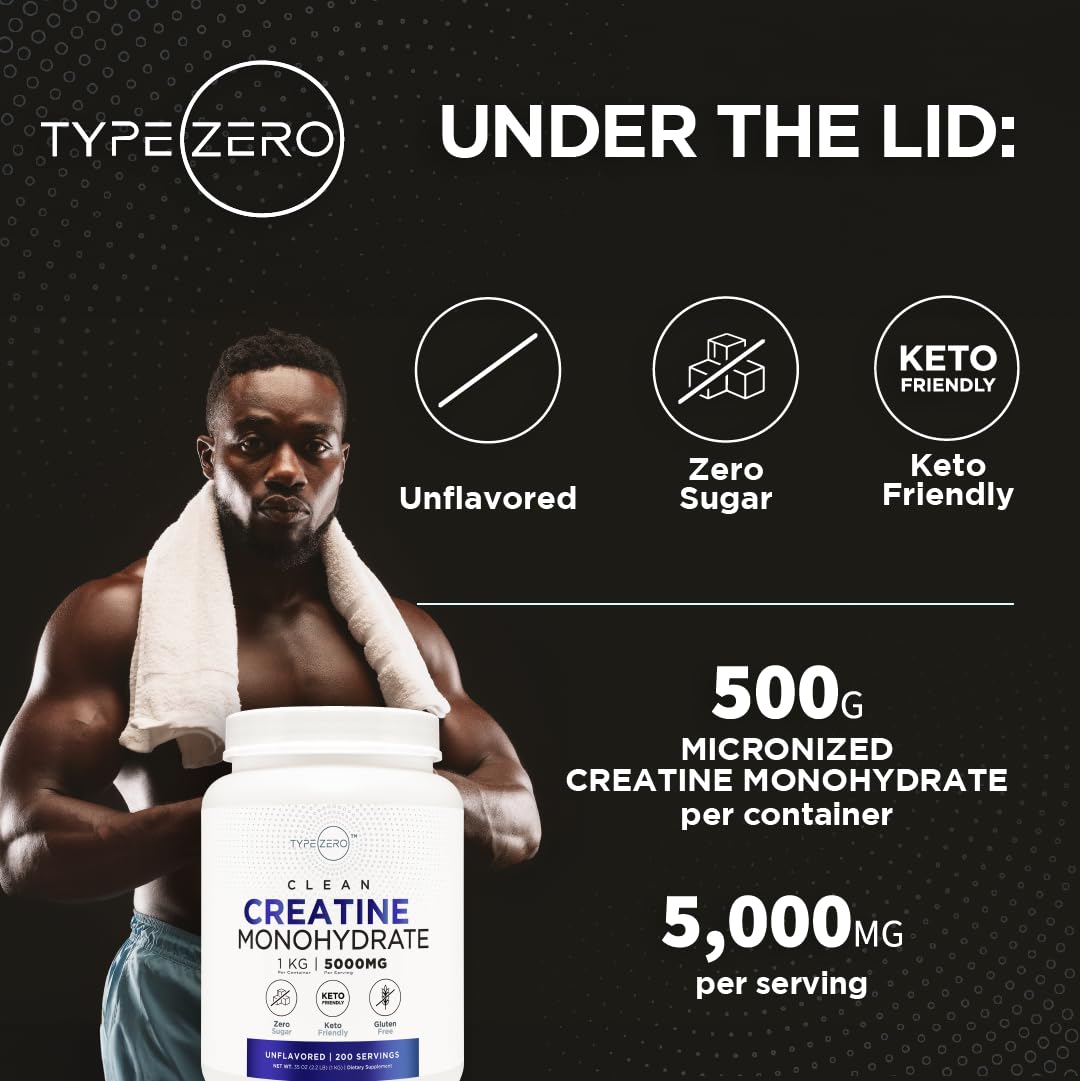 Type Zero Creatine Monohydrate (Unflavored) 1 KG, 5000mg (5g) Per Serving, Micronized, Zero Sugar, Keto Friendly & Gluten Free, 200 Servings Type ZeroUS supplements