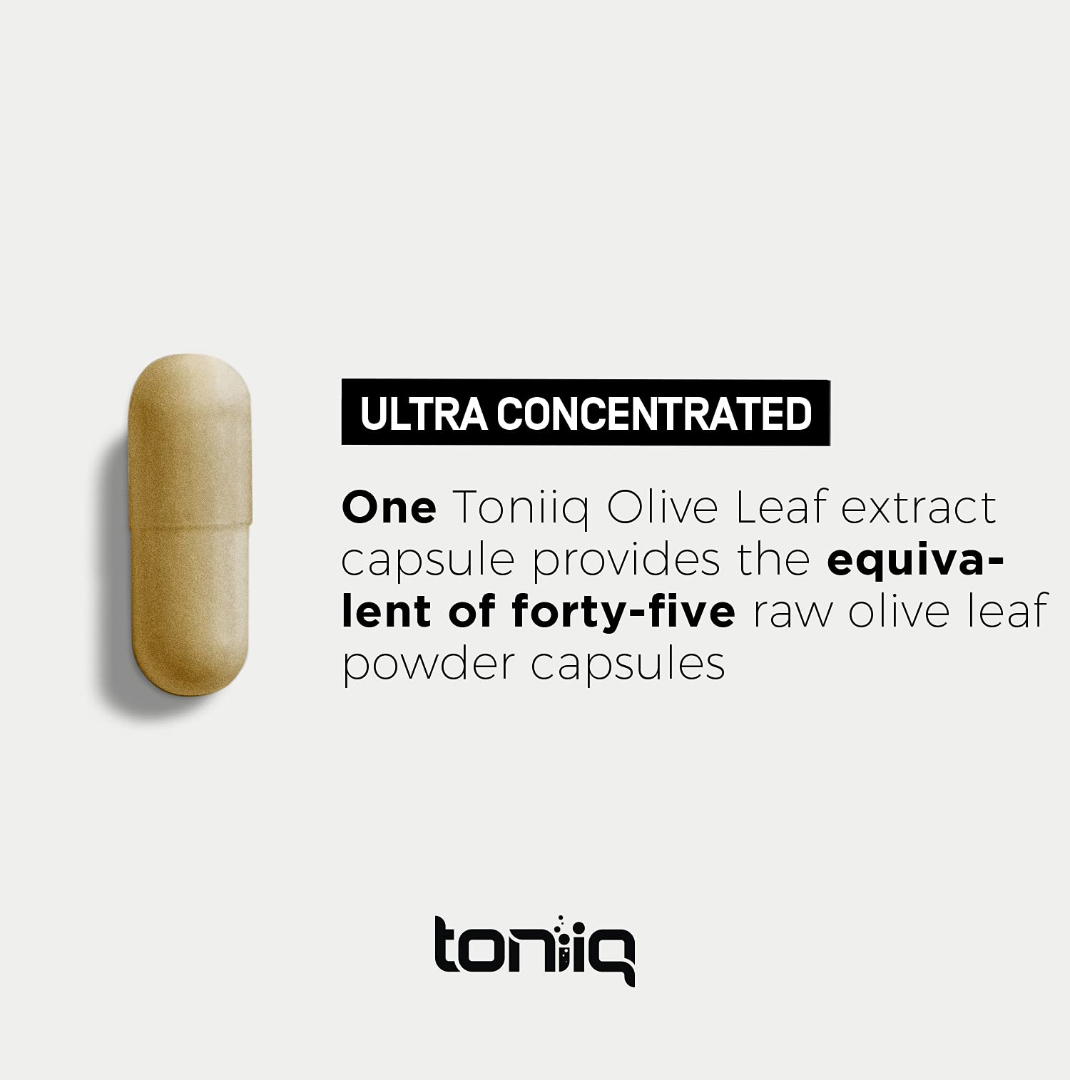 Toniiq Olive Leaf Extract - Ultra High Potency 45:1 Extract with 50% Oleuropein - Highly Concentrated - Third-Party Lab Tested - 120 Capsules ToniiqAu supplements