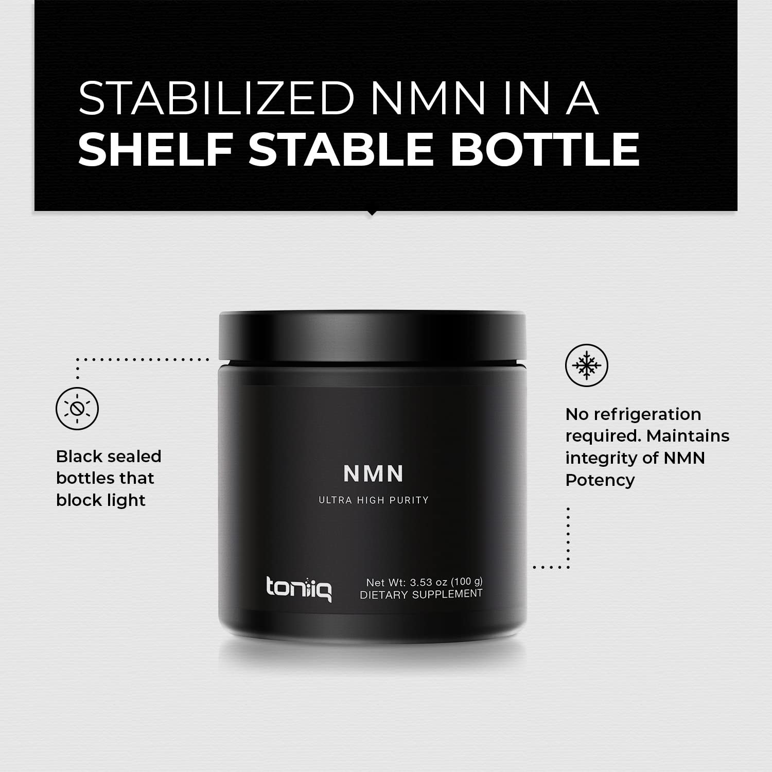Toniiq Ultra High Purity NMN Powder - 100 Grams - 99.5% Highly Purified and Highly Bioavailable - Fully Stabilized Formula - Supports NAD+ Levels - Nicotinamide Mononucleotide Powder Supplement ToniiqAu supplements