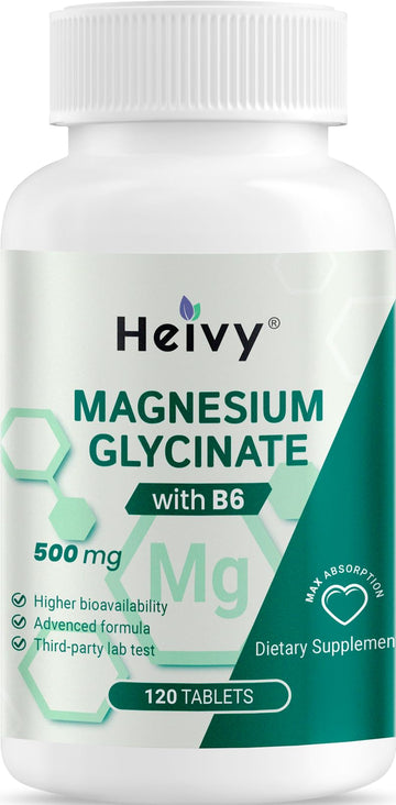 Heivy Pure Magnesium Glycinate 500mg with Vitamin B6, 100% Chelated & Purified Supports Nerve Relife, Sleep Aid & Muscle Support, Vegan & Non-GMO, Made in USA, 3rd Party Tested, 120 Tablets HeivyAu supplements