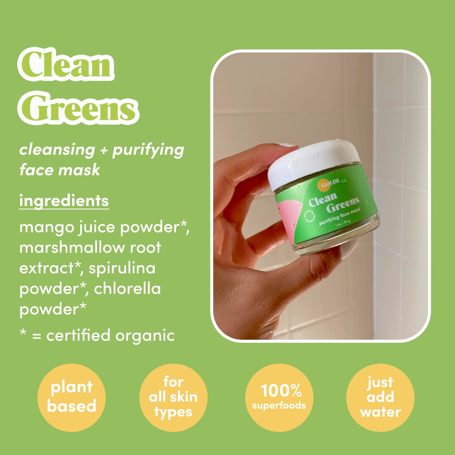 GOLDE - Clean Greens Superfood Face Mask - Made w/Chlorella & Spirulina - Great for Acne Prone, Oily & Dry Skin, Hydrating - Gentle Cleanser - Vegan - Aluminum-Free - 30g Jar GOLDEAu supplements