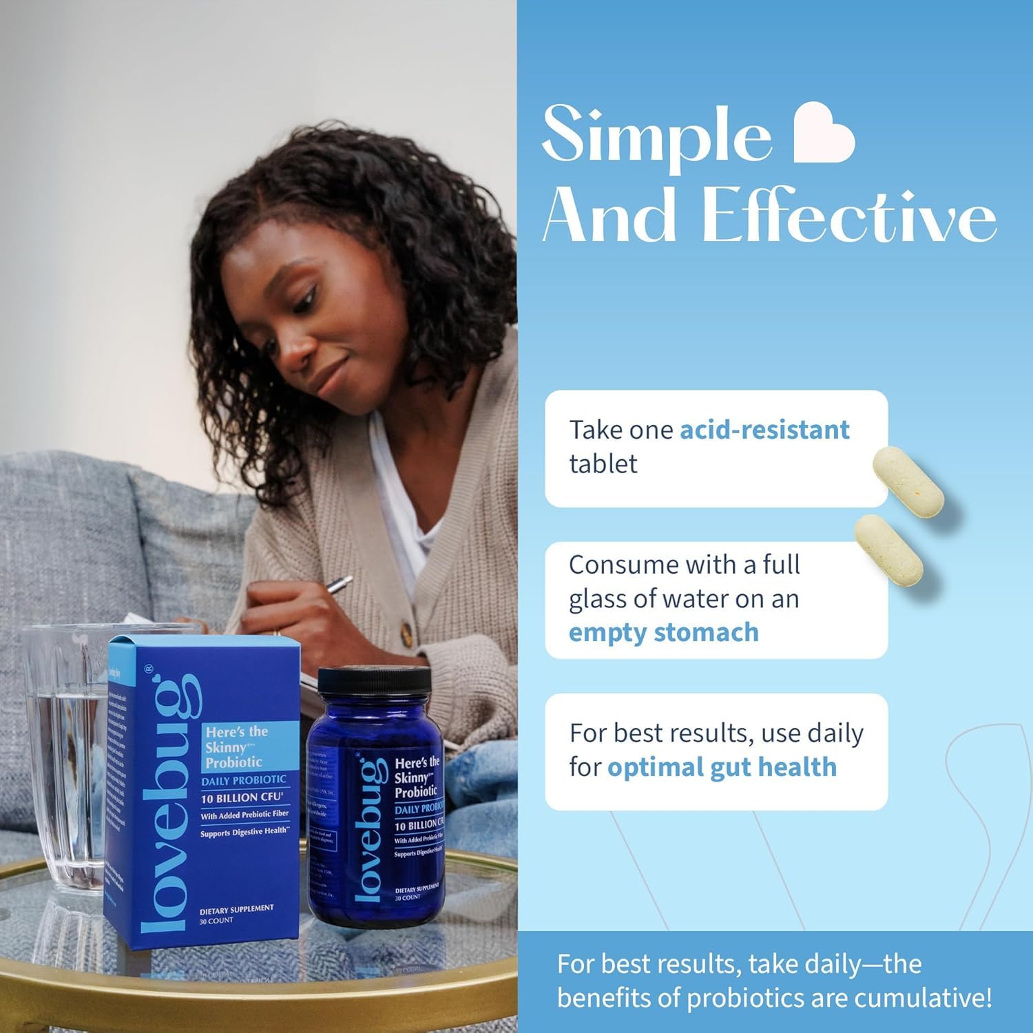 LOVEBUG Skinny Prebiotics and Probiotics for Women Digestive Health & Immune Support - 10 Billion CFU Probiotic Strains Gut Health, Gas, Constipation & Bloating, 60ct LOVEBUGAu supplements