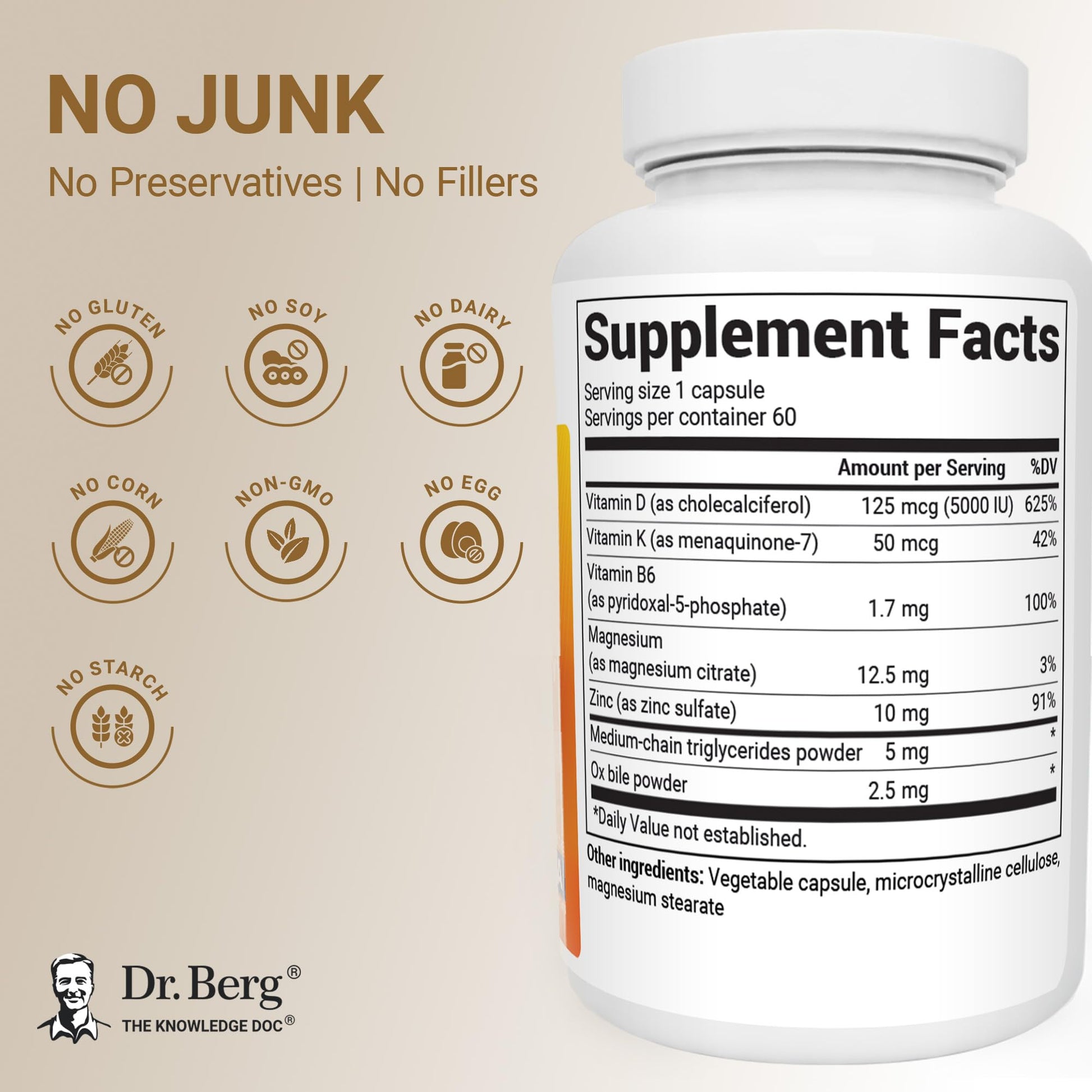 Dr. Berg Vitamin D3 & K2 5,000 IU + MK-7 – 60 Capsules – Immune, Bone & Heart Support* Supplement w/Magnesium, Zinc, B6 – 4X Lab-Tested – No Fillers – Non-GMO, cGMP, Formulated in USA Dr. Berg NutritionalsAu supplements