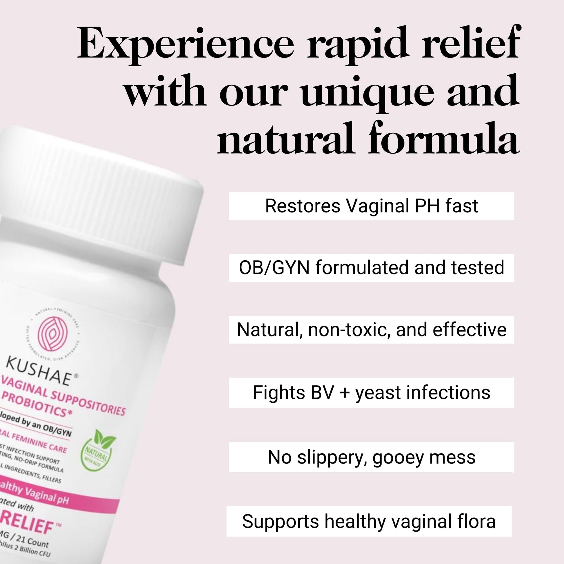 Kushae Boric Acid Suppositories + Rapid Relief, All Natural Female Suppositories with Probiotics & Aloe Vera, Relieves Discomfort & Balances pH Level Bottle Only 21 Capsules KushaeUS supplements