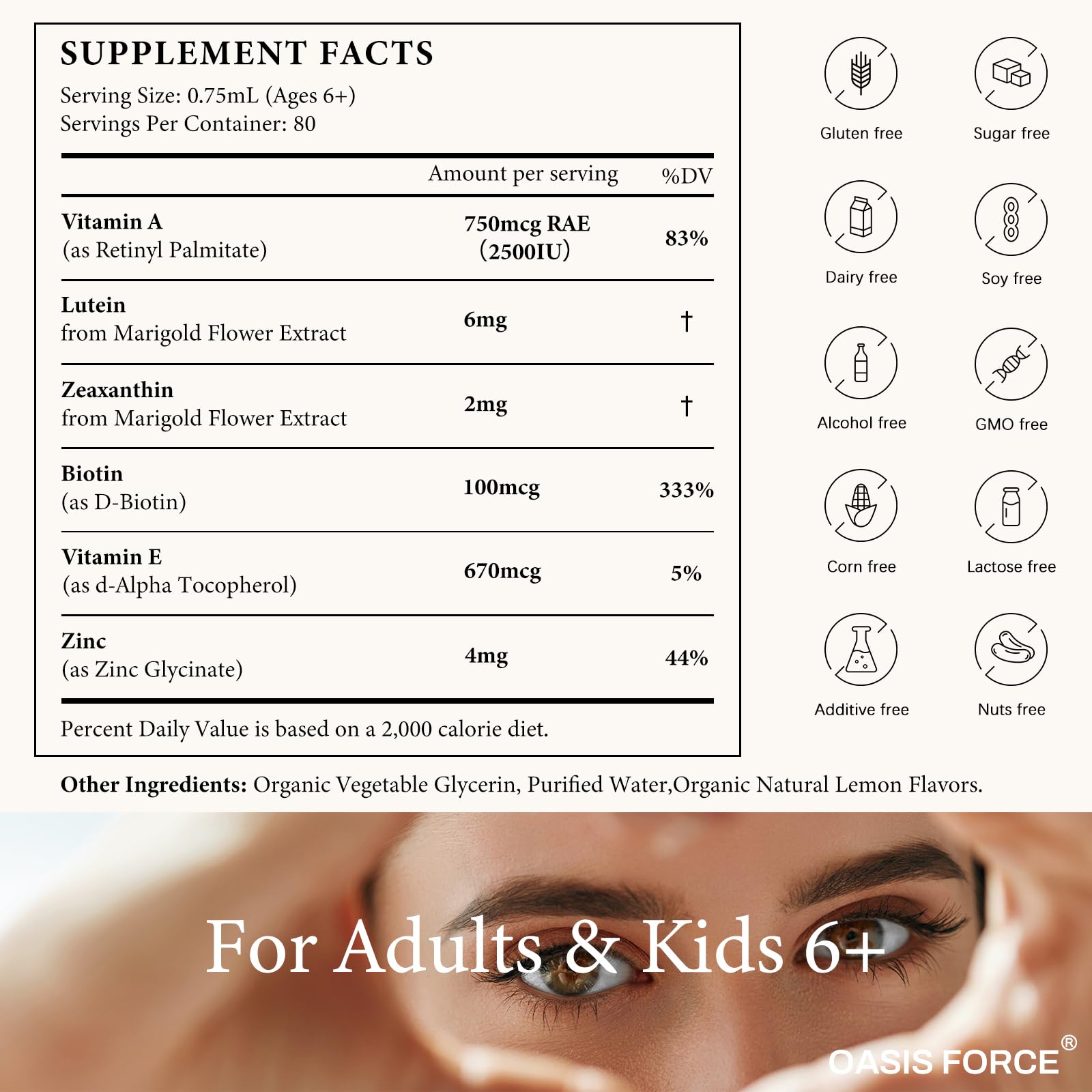OASIS FORCE 6 in 1 Vitamin A Liquid Drops with Lutein & Zeaxanthin, Vita A Retinyl Palmitate for Skin, Vision & Immune Support, Adults & Kids Ages 6+, Vegan, Non-GMO, 2 Fl Oz OASIS FORCEAu supplements