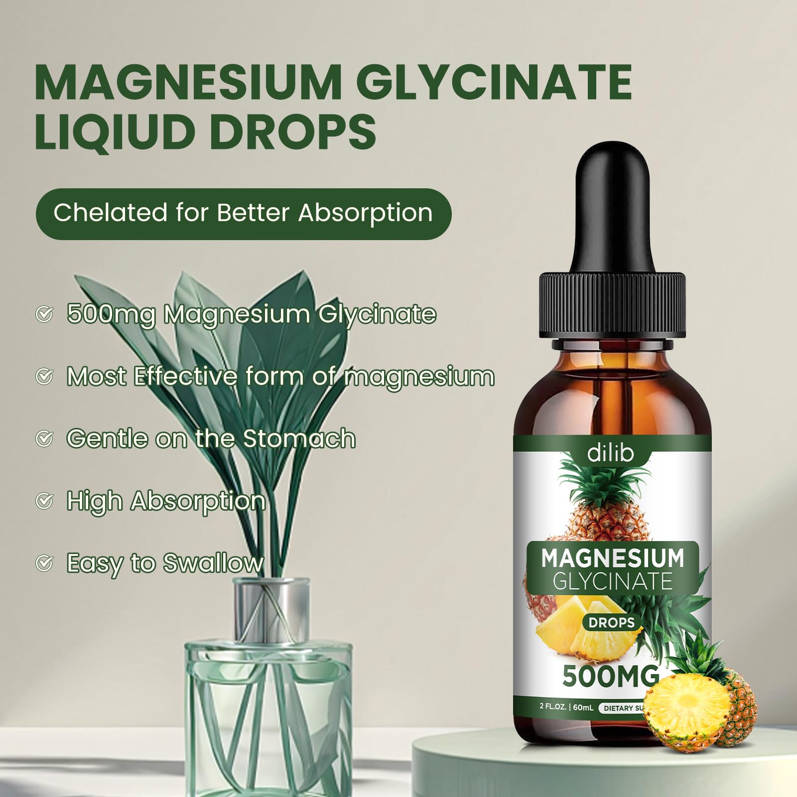 Magnesium Glycinate Supplement, Liquid Magnesium Glycinate Liquid Drops 500mg-Support Stress Relief, Relaxation, Mood, Sleep, Bone & Muscle-2 Fl Oz, Vegan, Pineapple Flavor dilibAu supplements