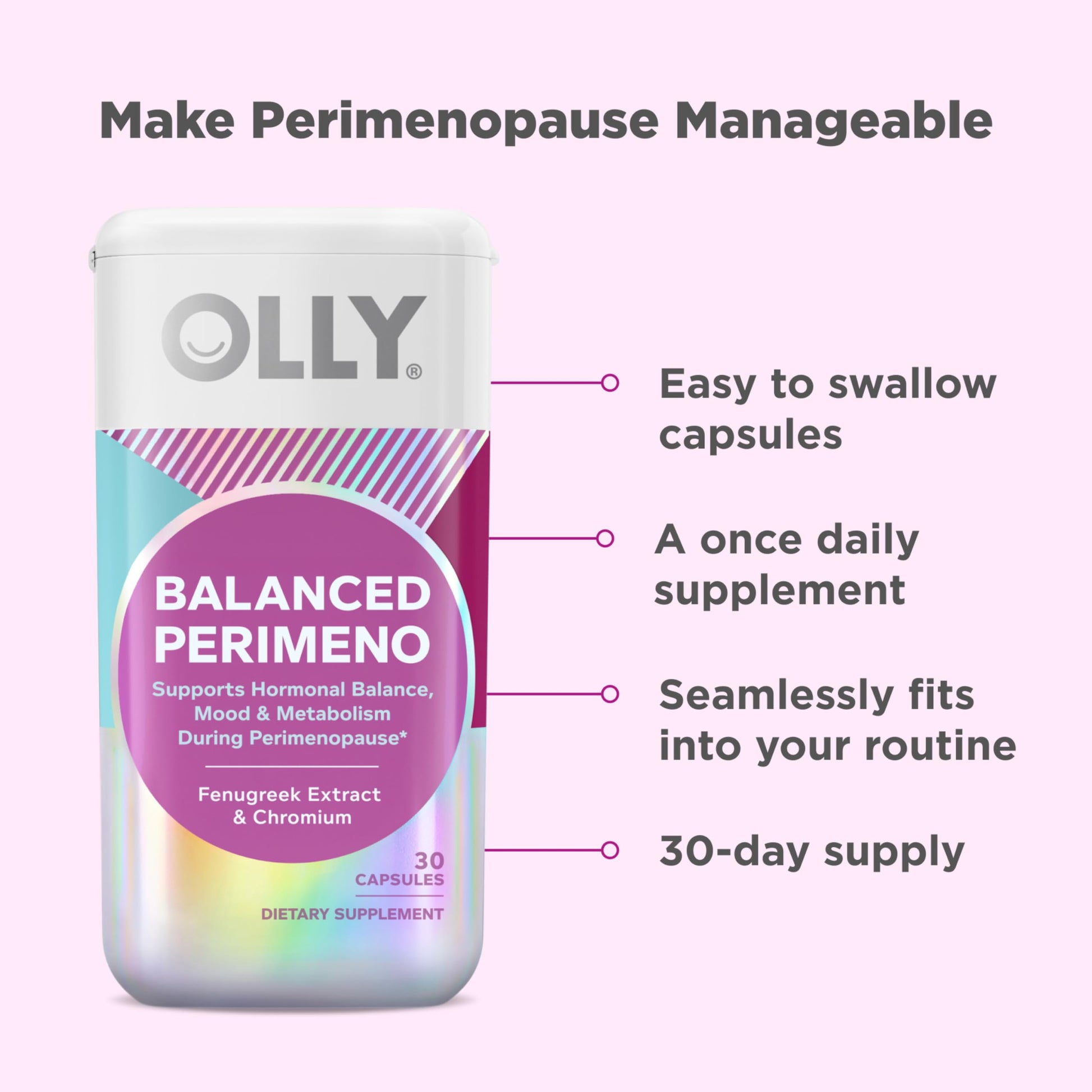 OLLY Balanced Perimeno Capsules, Supports Hormonal Balance, Mood & Metabolism During Perimenopause,* Fenugreek Extract, Chromium, 30 Day Supply - 30 Count OLLYAu supplements