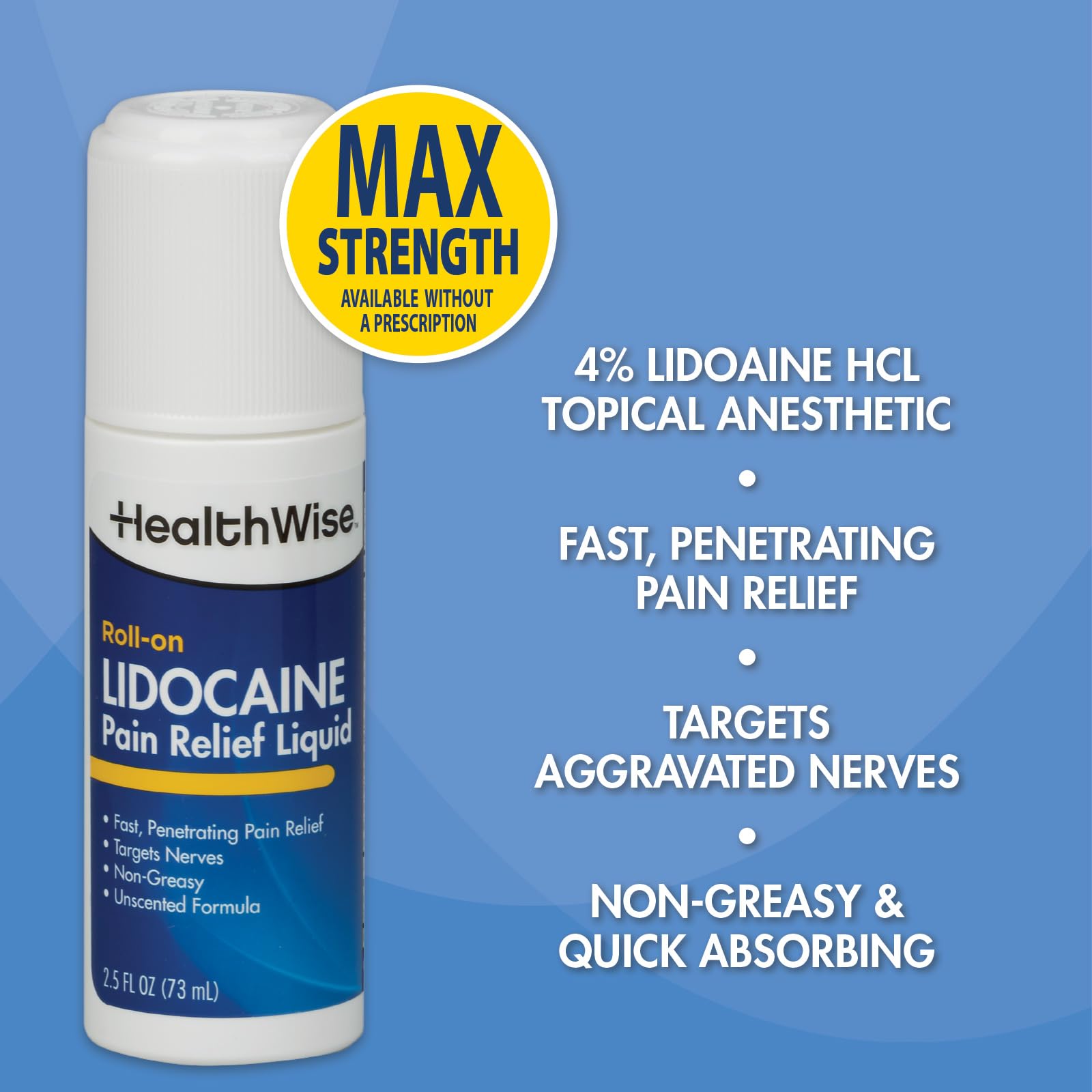 HealthWise 4% Lidocaine Roll-On | OTC Strength | Pain Relief Liquid | 2.5 oz. 73 mL | Non-Greasy, Unscented Formula | Topical Anesthetic HealthWiseAu supplements