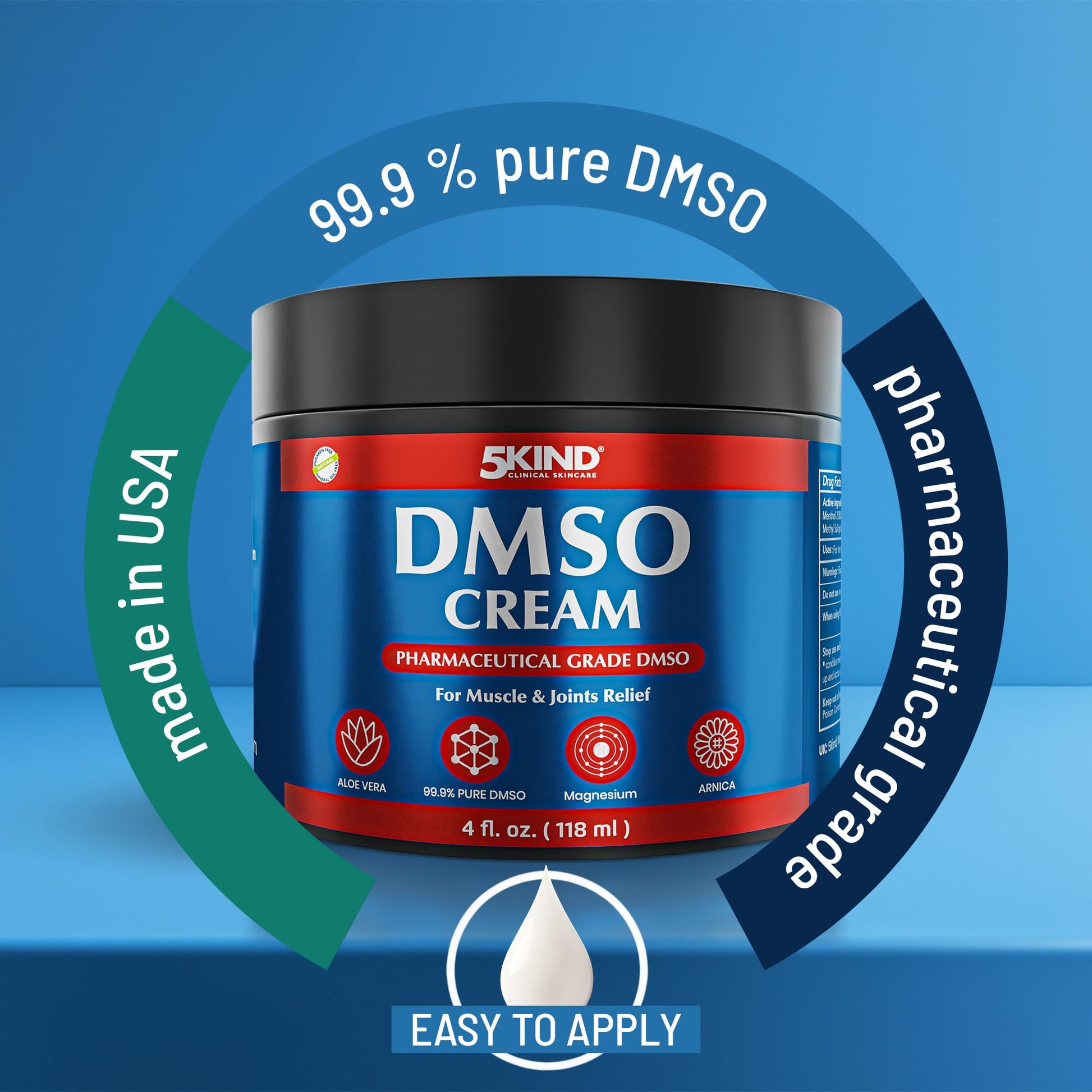 5Kind DMSO Cream for Pain Relief 4 fl oz - 99.9% Pure DMSO Pharmaceutical Grade Cream - Aloe Vera, Magnesium, Arnica & Menthol - Topical Muscle and Joint Pain Relief - Registered NDC - Made in USA 5kind clinical skincareAu supplements