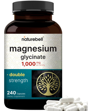 NatureBell Magnesium Glycinate 1,000mg, 240 Capsules | 500mg per Capsule | 100% Chelated & Purified | Sleep, Muscle & Nerve Support | Non-GMO, Gluten-Free NatureBellAu supplements