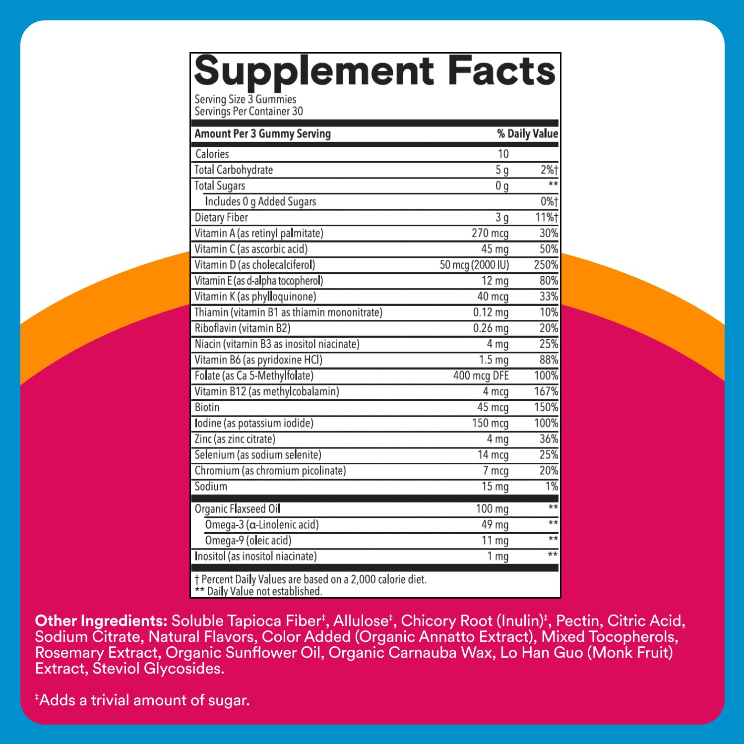 SmartyPants Zero Sugar Women’s Multivitamin Gummies: Biotin, Methylfolate, Omega 3 (ALA), Vitamin D3, C, Vitamin B12, B6, A, K, Zinc, Inositol SmartyPantsUS supplements