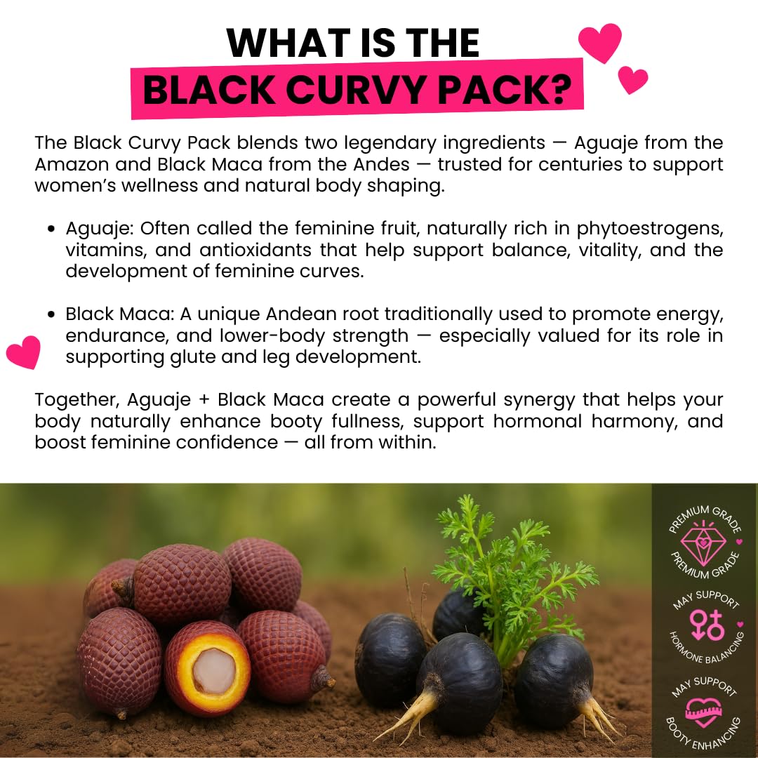 Maximum Booty Growth – Aguaje + Black Maca Pills for Women – Glute Volume Enhancer - Black Curvy Pack Curvy FruitAu supplements