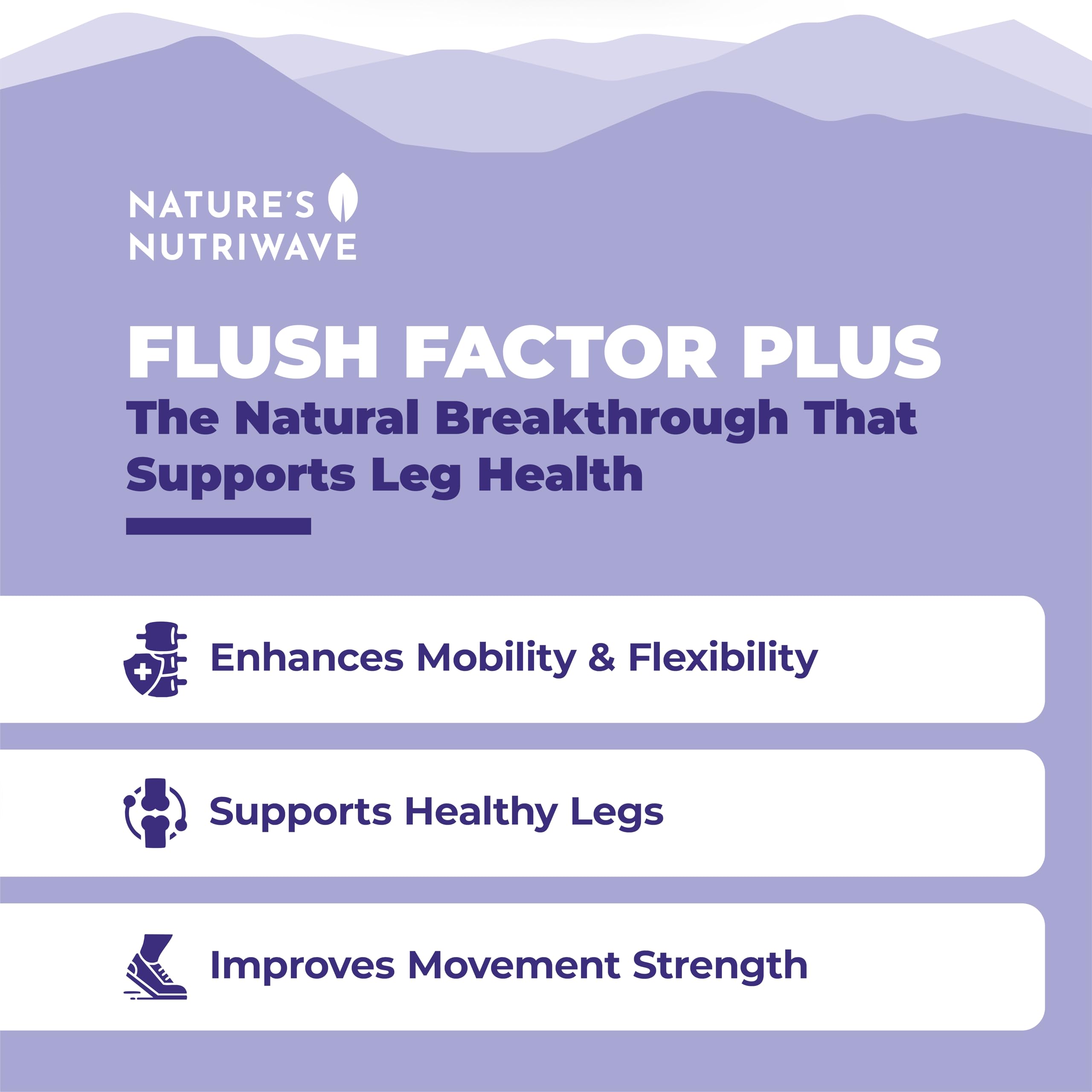 Nature’s NutriWave Flush Factor Plus - Original Formulated FlushFactorPlus for Leg Comfort, 100% Natural Ingredients, Made in USA, No Stimulants | 30 Capsules, 3 Month Supply Nature’s NutriWaveAu supplements