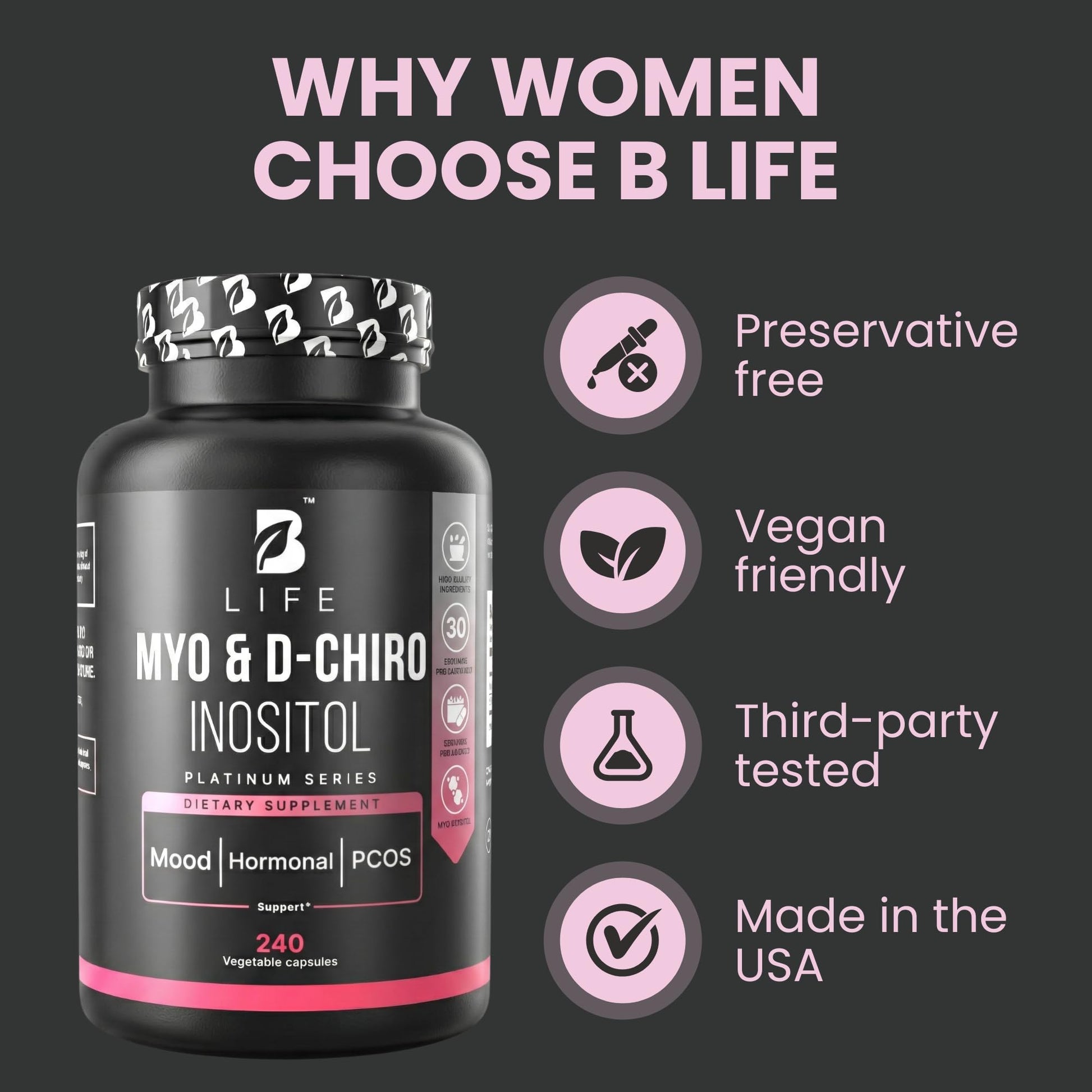 B Life Company Myo-Inositol & D-Chiro Inositol 40:1 for Women | I Inositol Supplement for Women | Hormone Balance, Fertility & Cycle | Vitamin B8, Insulin & Flo Ovarian Support | 240 Caps B Life CompanyAu supplements