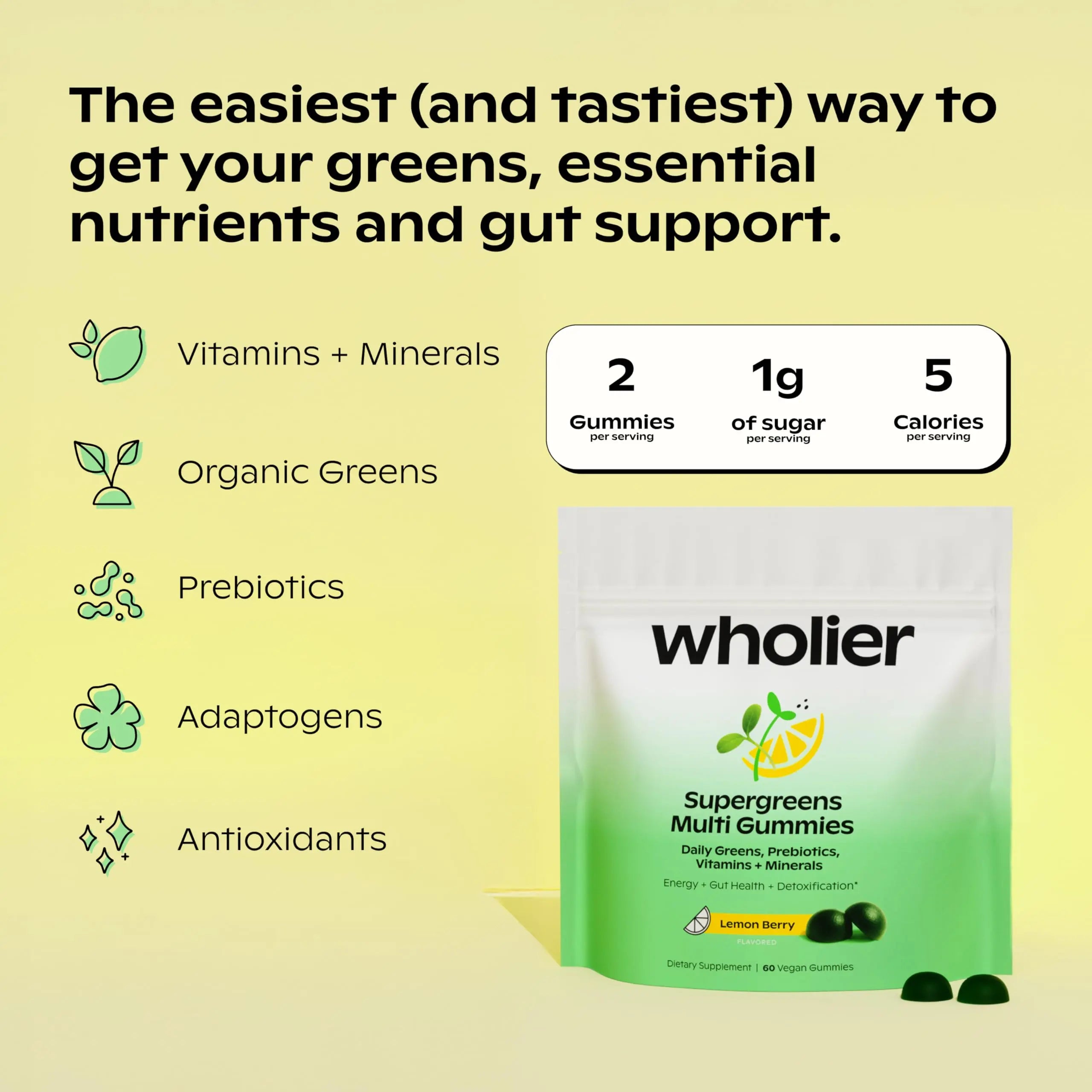 wholier Daily Supergreens Gummies, Greens Supplement with Prebiotics, Fiber, Adaptogens, Vegan Multivitamin, 9 Essential Vitamins + Minerals, 1g Sugar, 2 Gummy Serving (60 Gummies, 30 Day Supply) wholiernz supplements