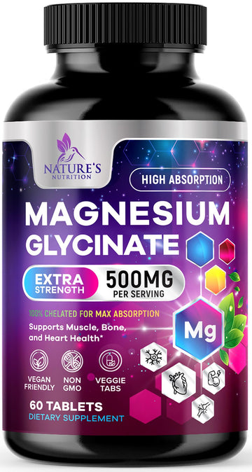Magnesium Glycinate Supplement - 500mg Magnesium Per Serving - 100% Chelated & Purified - Supports Sleep, Heart Health, & Muscle Strength - Best Absorption Magnesium, Bottled in USA - 60 Tablets Nature's NutritionAu supplements