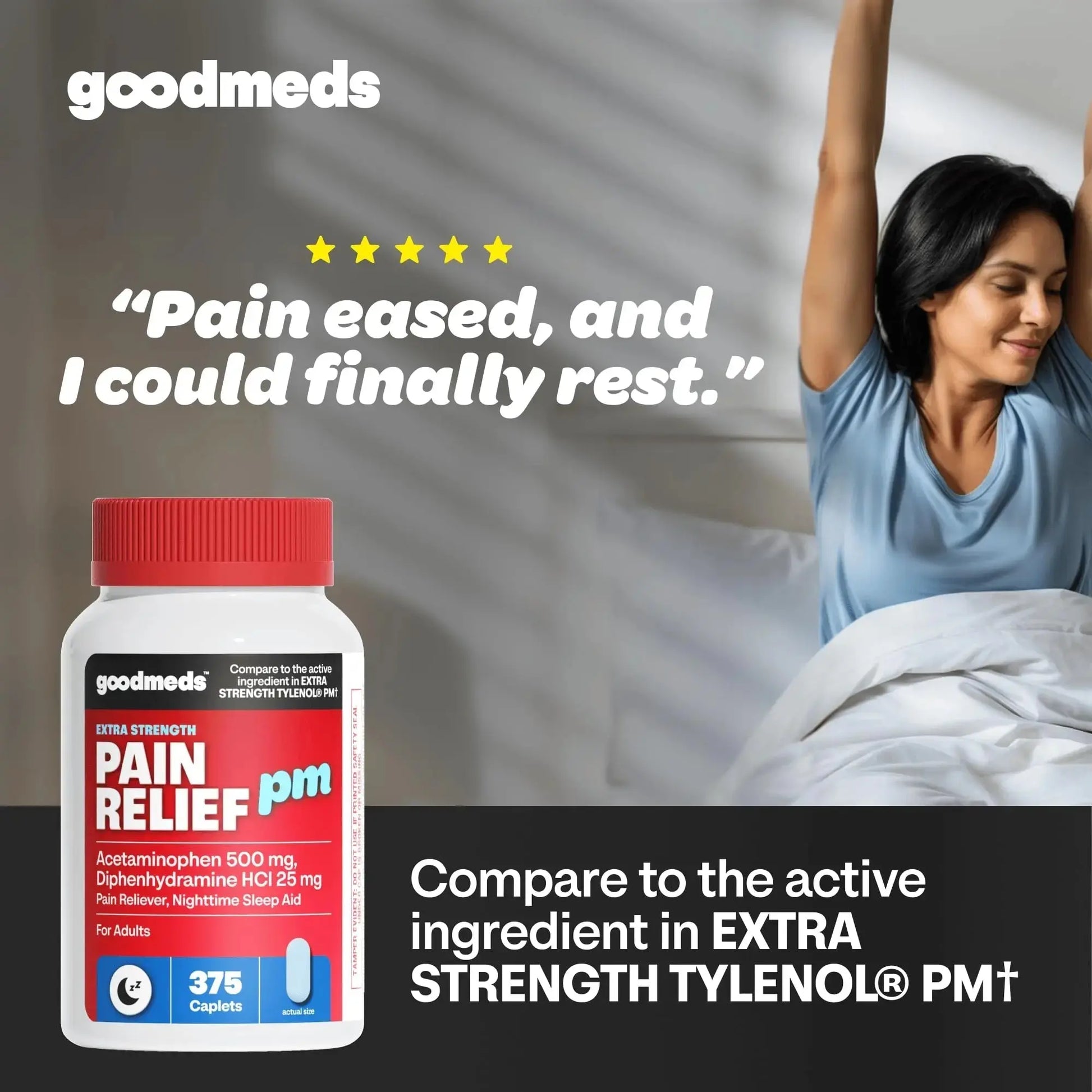 GoodMeds Compare to Tylenol PM PM Pain Reliever & Sleep Aid, Generic Acetaminophen 500mg, Fast-Acting, Extra Strength for Headaches, Migraines, Aches | Non-Habit Forming (375 Count) GoodMedsAu supplements