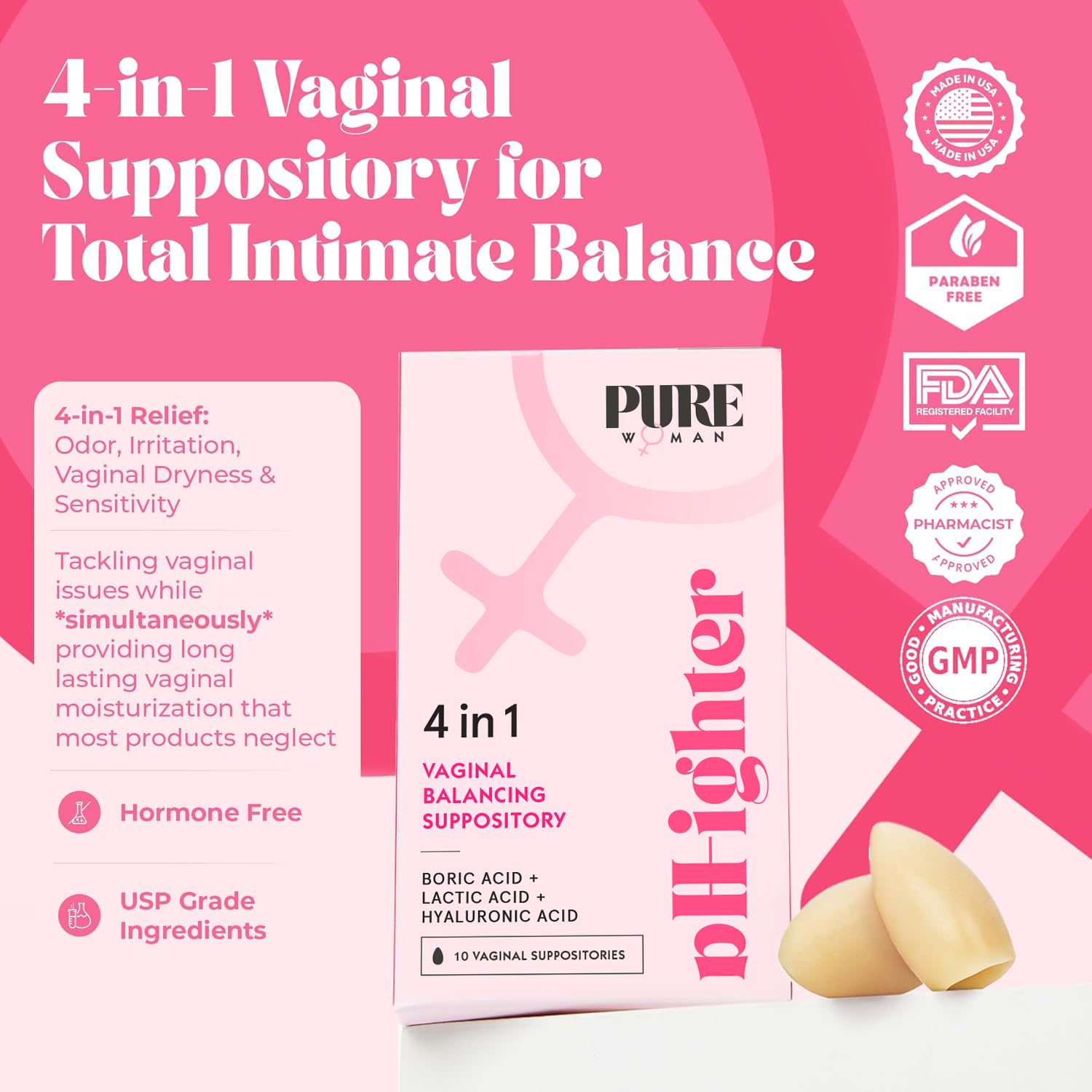 PURE WOMAN - pH-ighter Vaginal Boric Acid Suppositories for Women - Hyaluronic Acid - 4 in 1 Vaginal Suppositories for Discomfort, Dryness, Odor & pH Balance- Full Vaginal Health Care - 5pk PURE WOMANUS supplements