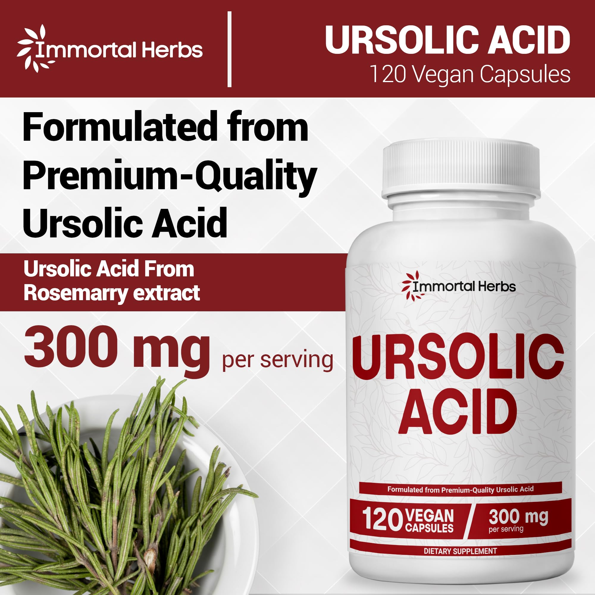 Immortal Herbs Pure Ursolic Acid Supplement 300mg, 120 Pills, Rosemary Leaf Extract Powder, Non-GMO and Gluten-Free Ursolic Acid Capsules for Women and Men Immortal HerbsAu supplements