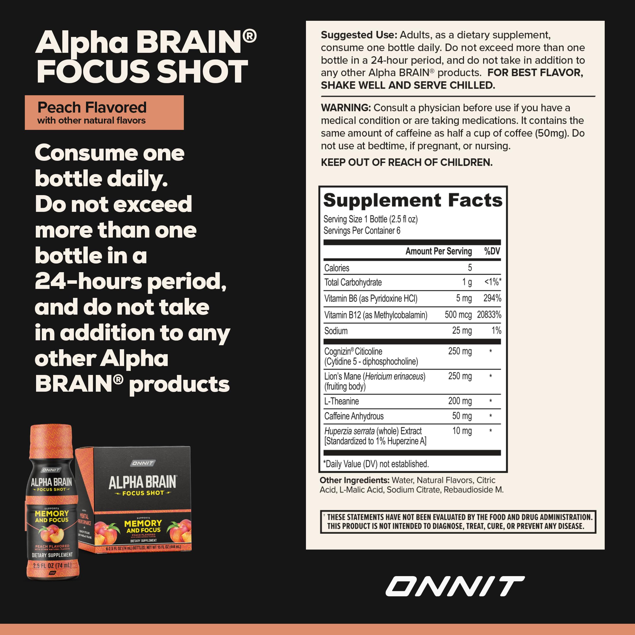 ONNIT Alpha Brain Focus Shot, Peach Flavor, Nootropic Dietary Supplement Drink That Supports Energy, Focus, and Mood, IGEN™ Non-GMO Tested, 2.5 fl oz, 6 Count ONNITAu supplements