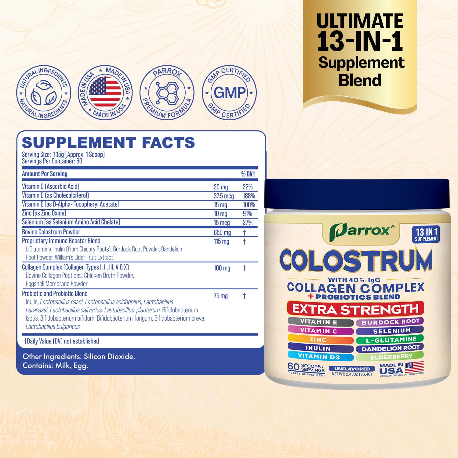 Parrox Colostrum Powder with 40% IgG, Collagen, Probiotics, Burdock Root, L-Glutamine, Elderberry, Vitamin C, Vitamin E, Vitamin D3, Inulin, Selenium, Dandelion Root, Zinc, 60 Servings (Unflavored) ParroxAu supplements