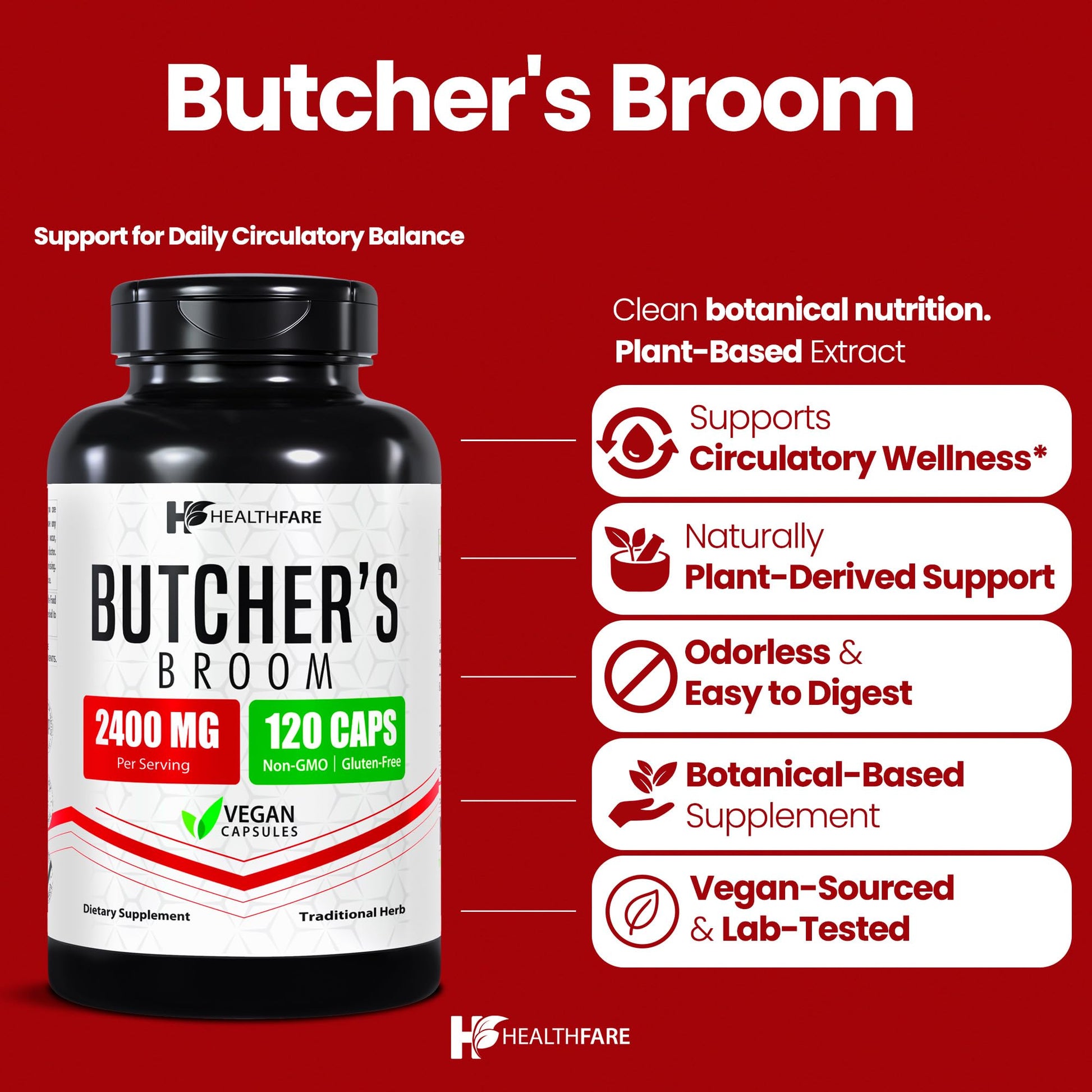 Healthfare Butchers Broom Supplement | Capsules Extract 2400mg | 120 Vegetarian Pills | Premium Herbal Root Supplement | Circulation & Vein Support | Non-GMO, Gluten-Free | Made in USA HealthfareAu supplements