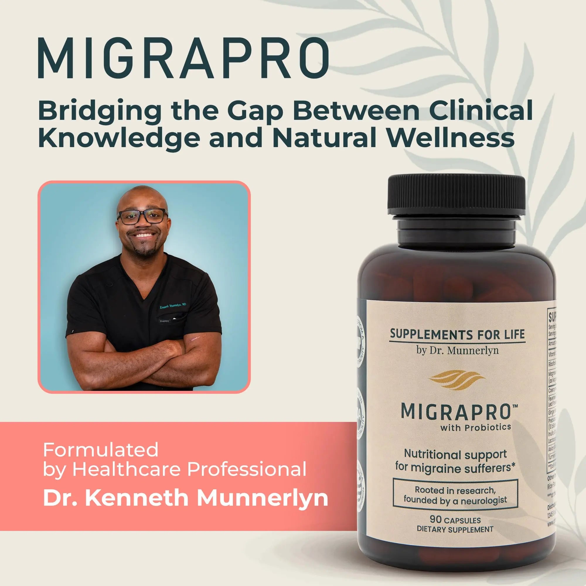 Dr. Munnerlyn MigraPro with Probiotics, Brain and Gut Health Support Supplement with Magnesium, Riboflavin, CoQ10, Ginger Root, Asian Ginseng, Vitamin C, Feverfew & Turmeric, Gluten Free, 90 Capsules Dr. Munnerlynnz supplements
