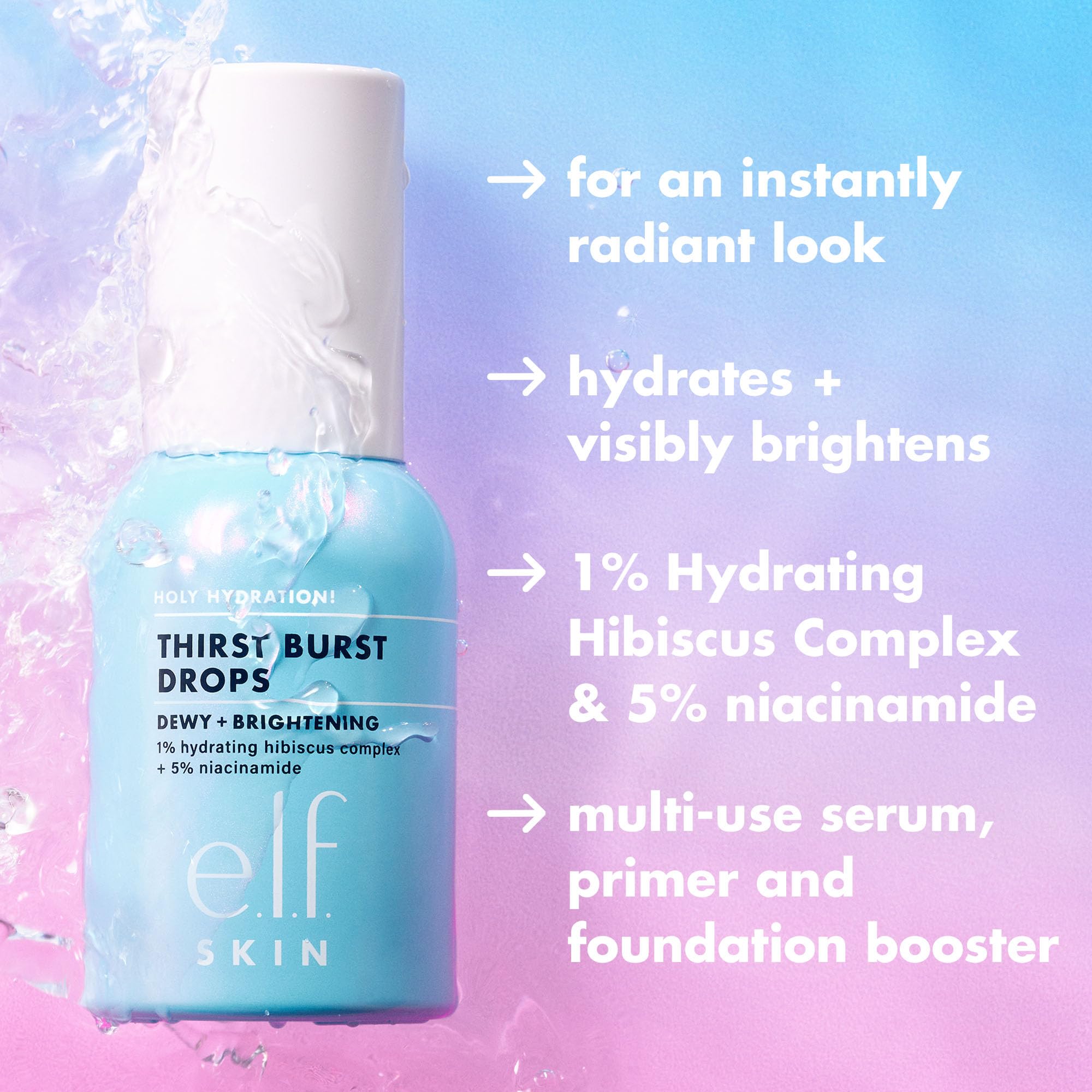 e.l.f. SKIN Holy Hydration! Thirst Burst Drops, Serum For A Radiant Complexion Instantly & Over Time, Made With Hyaluronic Acid, Vegan & Cruelty-Free e.l.f.Au supplements