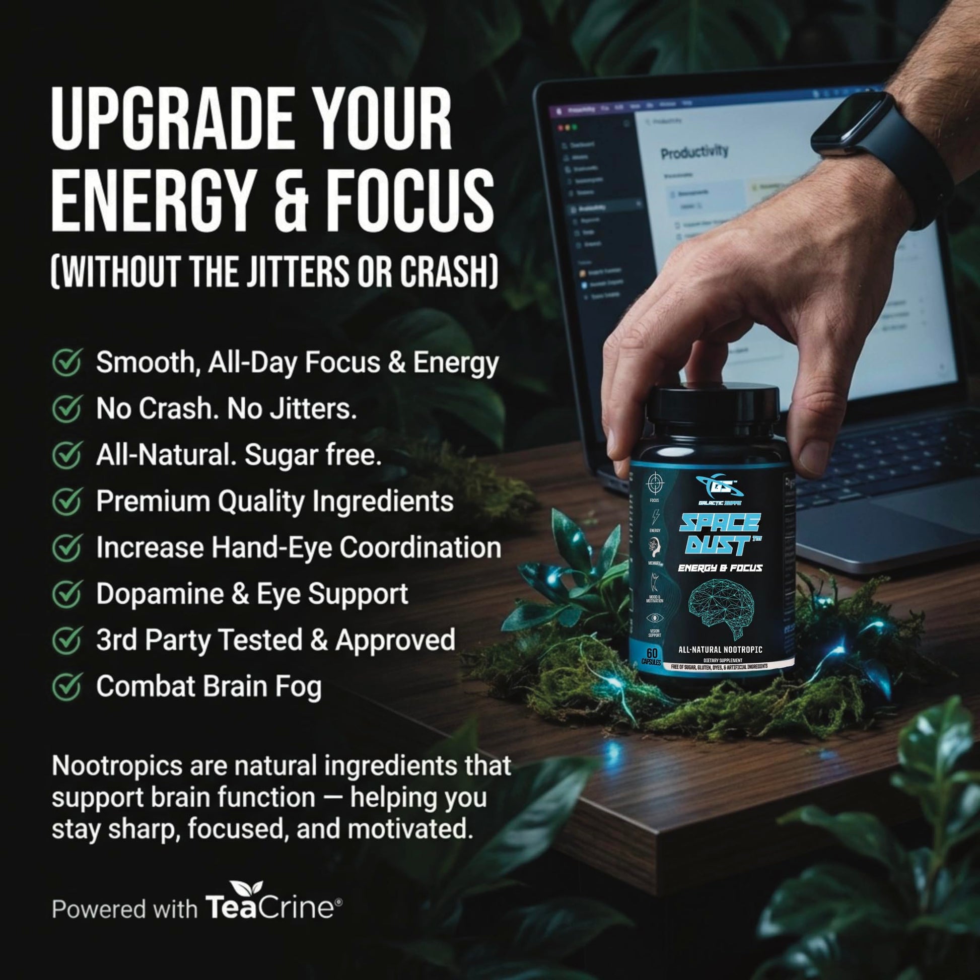 Space Dust Brain Supplements for Memory and Focus – Nootropic Focus Supplement for Brain Health & Mind Boost with TeaCrine, Caffeine, L-Tyrosine, L-Theanine – Cognitive Support Capsules, 60 Count GALACTIC SUPPSAu supplements
