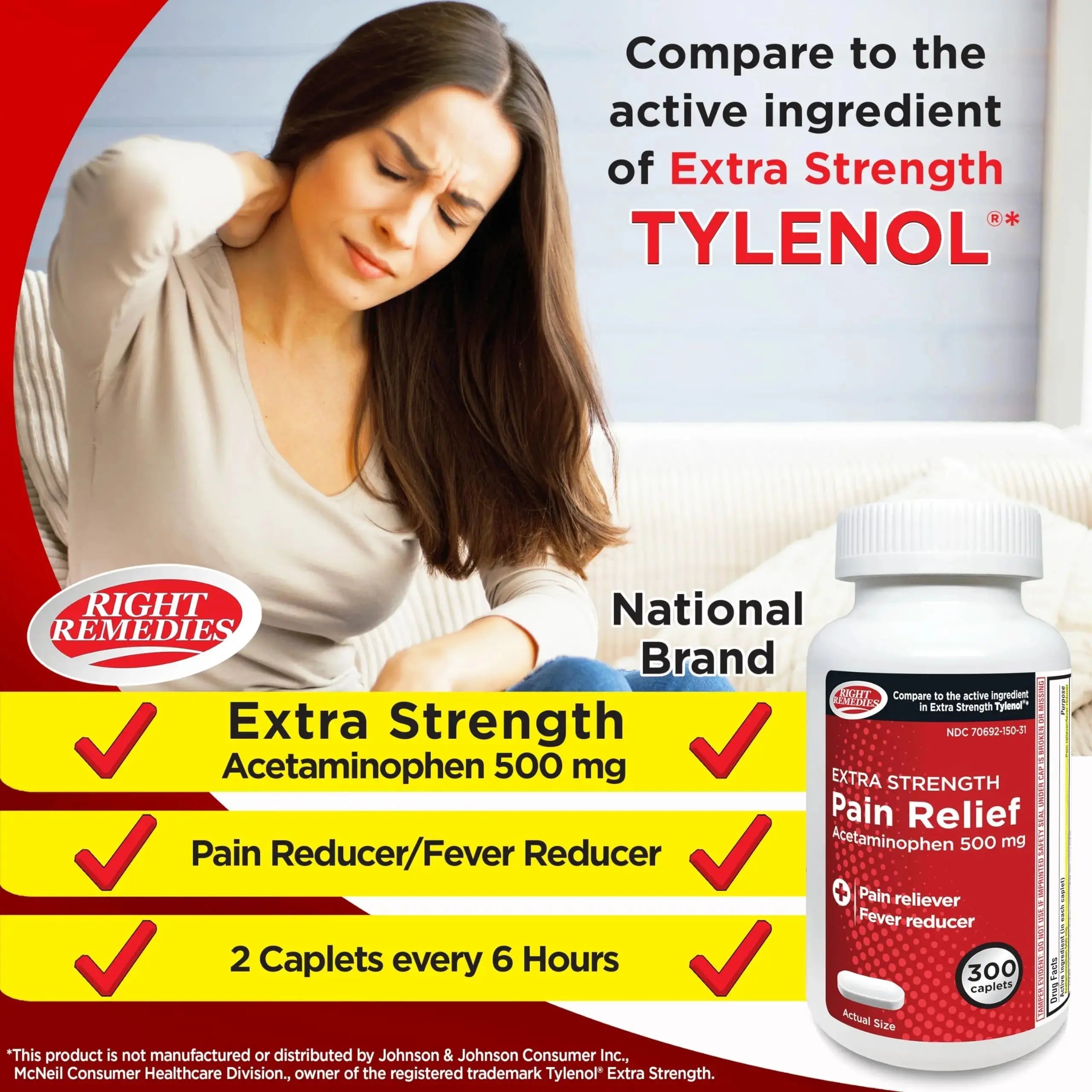 RIGHT REMEDIES Extra Strength Pain Relief, Acetaminophen 500 mg Caplets, Pain Reliever & Fever Reducer, Value Pack (300 Count), Compare to the Active Ingredient in Extra Strength Tylenol® RIGHT REMEDIESAu supplements