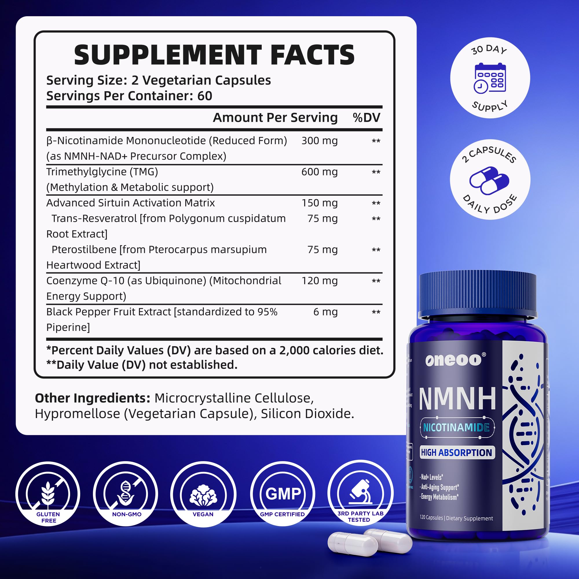 Oneoo NMNH Supplement with NAD Supplement Maximum Potency with Resveratrol & Pterostilbene, CoQ10 & Black Pepper, for Cellular Energy, Anti-Aging Support, Sirtuin Activation & Methylation Support, 120 OneooAu supplements