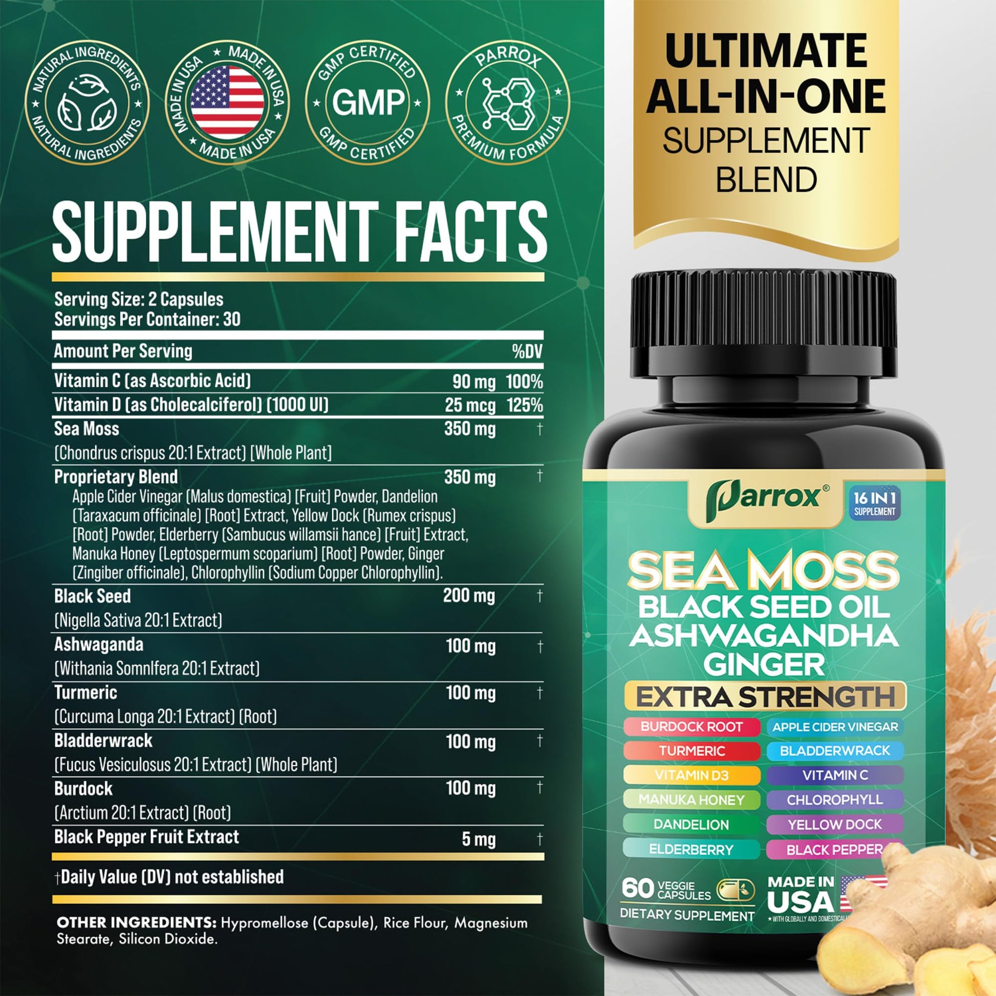 Parrox Sea Moss, Black Seed Oil, Ashwagandha, Turmeric, Chlorophyll, Dandelion, Ginger, Vitamin D3, Black Pepper, Elderberry, ACV, Yellow Dock, Burdock Root, Manuka, Vitamin C, Bladderwrack (60 Caps) ParroxAu supplements