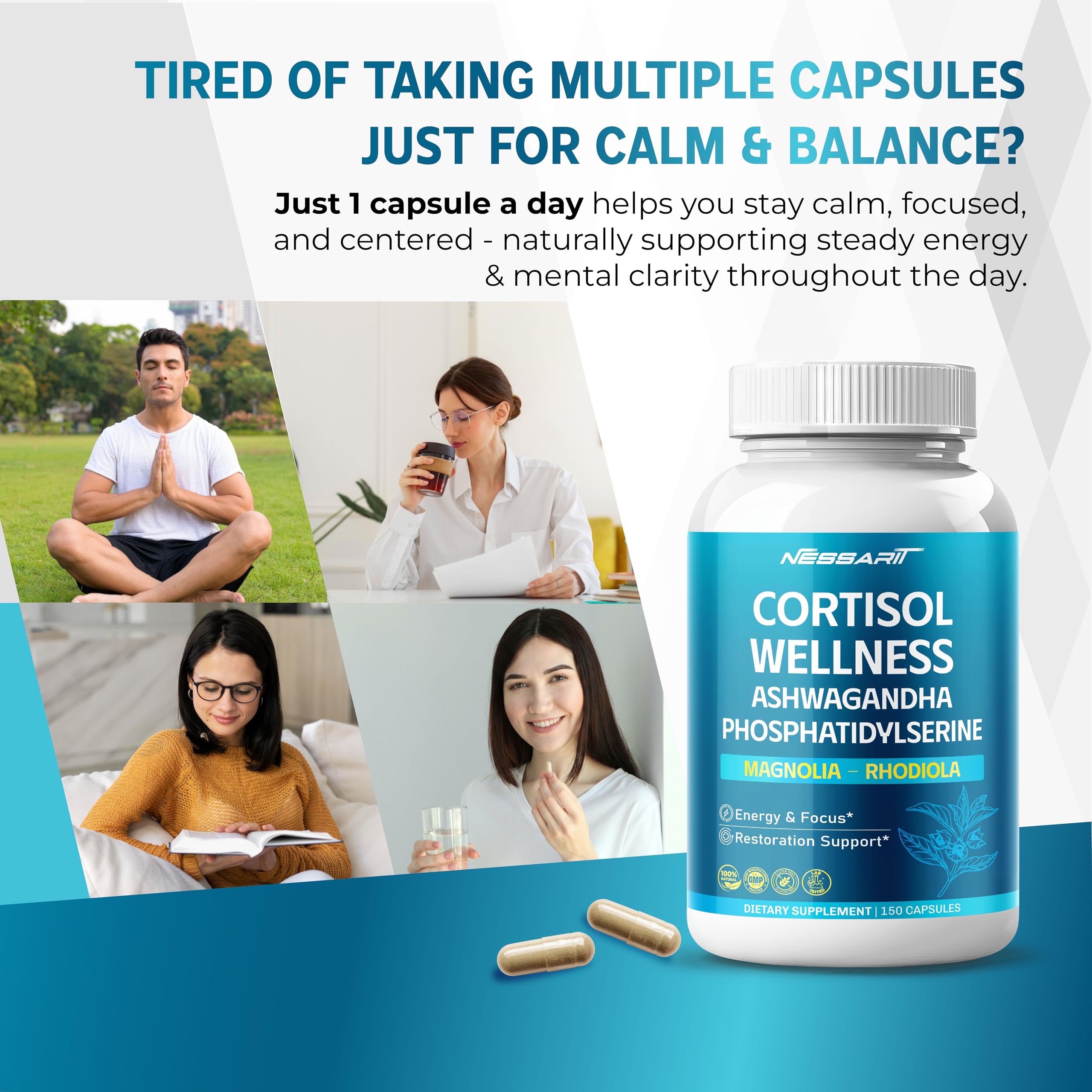 CORTISOL Wellness Ashwagandha 14-in-1 Natural Blend with Phosphatidylserine Magnolia Rhodiola St. John's Wort Peppermint Bacopa - 150 Count NESSARITAu supplements