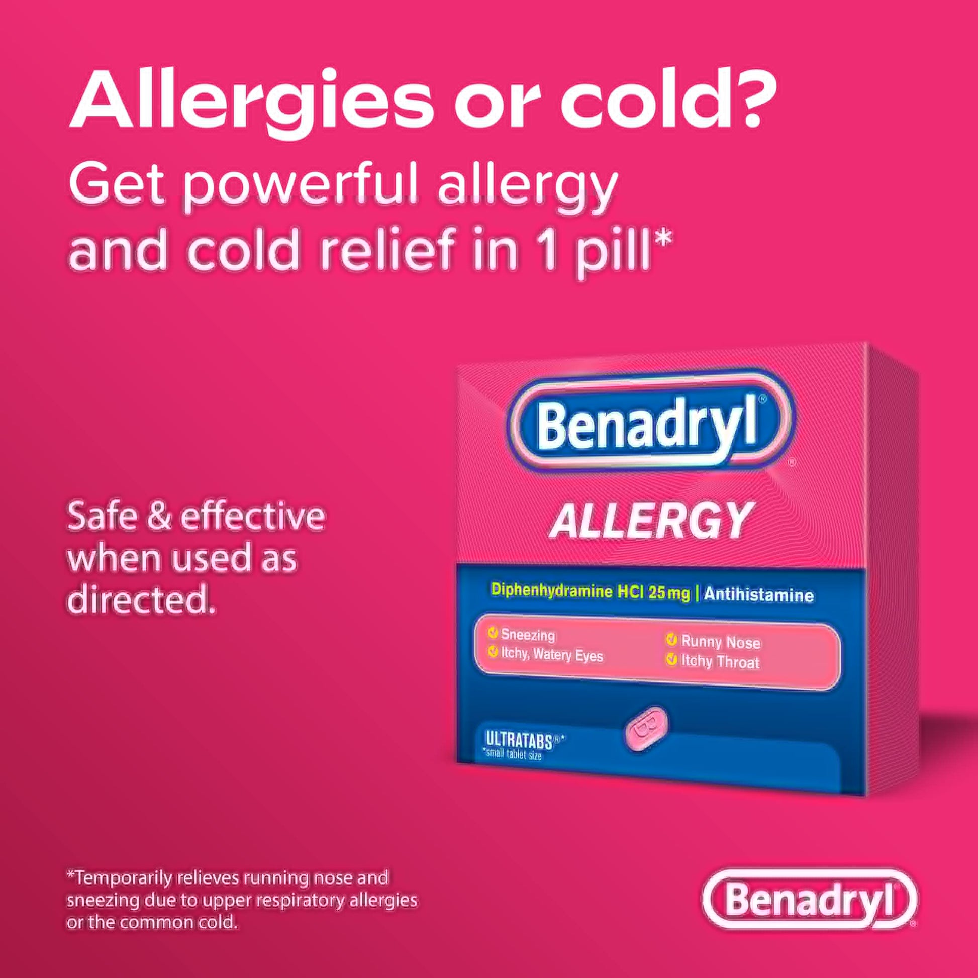 Benadryl Ultratabs Antihistamine Allergy Relief Tablets with 25 mg Diphenhydramine HCl, 100 ct and Tylenol Extra Strength Pain Reliever Rapid Release Gels with 500 mg Acetaminophen, 100 ct TylenolAu supplements