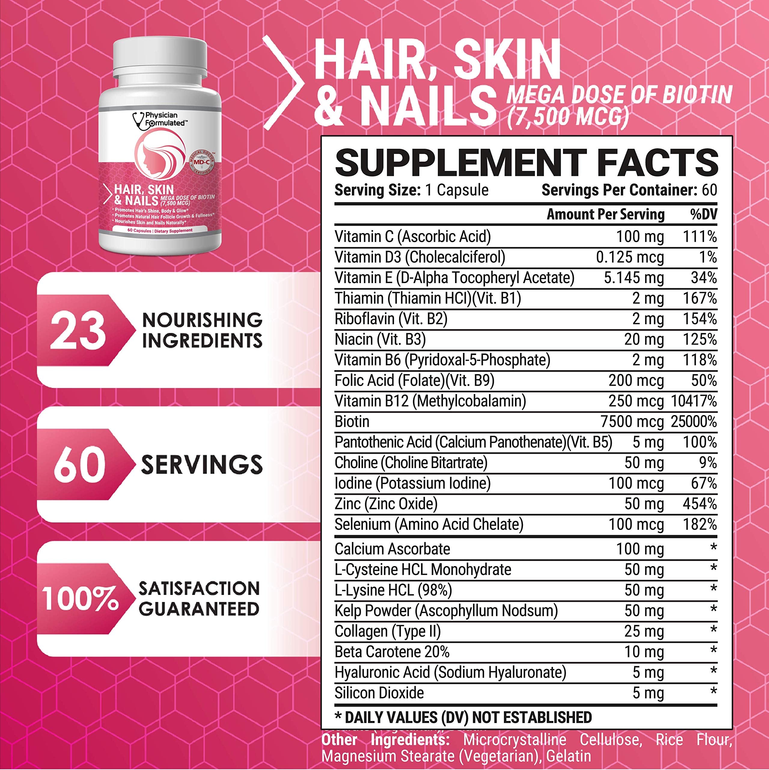Physician Formulated Healthy Hair Skin and Nails Vitamins for Men and Women - 7500 mcg Biotin, Amino Acids, Collagen and Hyaluronic Acid - 60 Capsules Physician FormulatedAu supplements